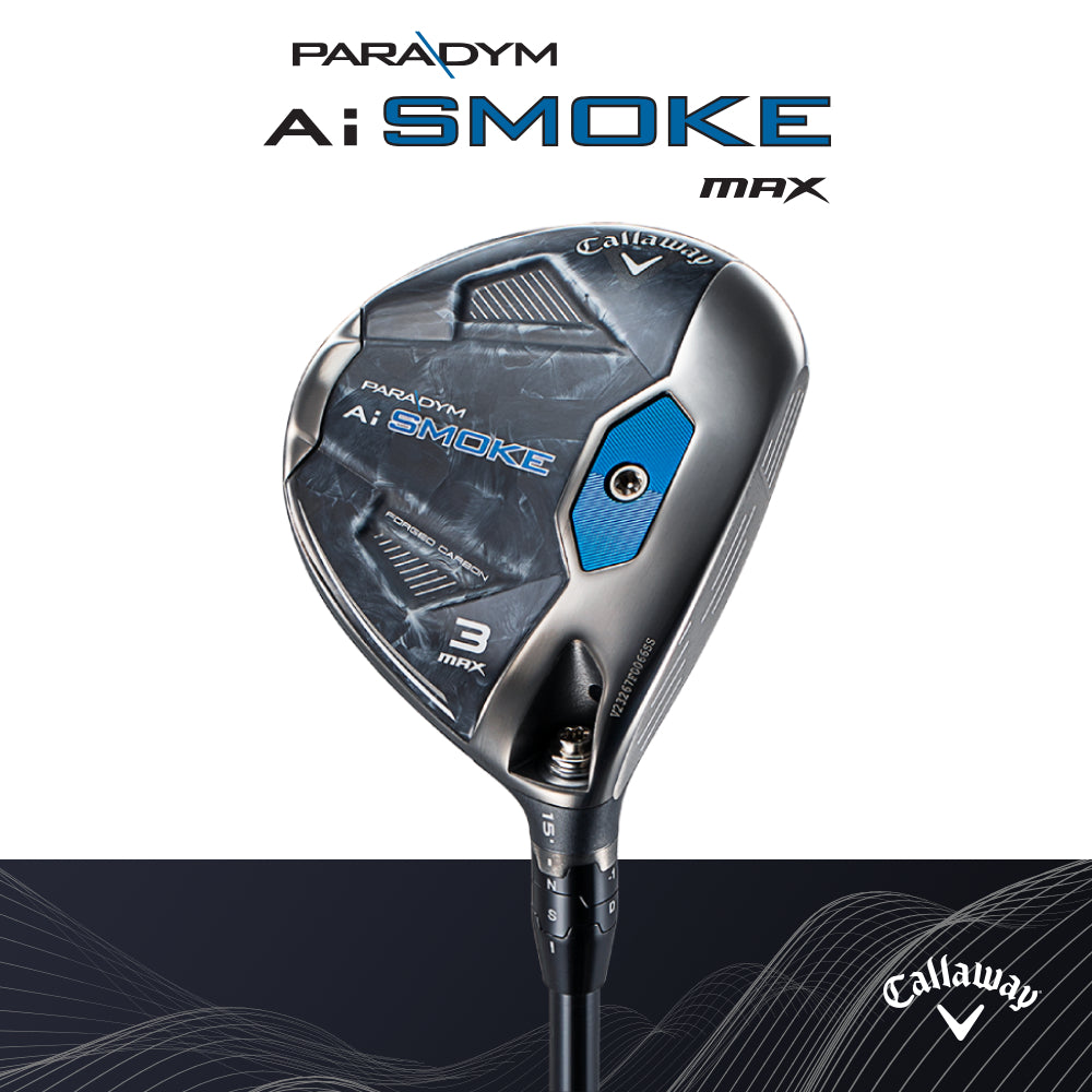 Callaway PARADYM Ai SMOKE MAX 球道木桿